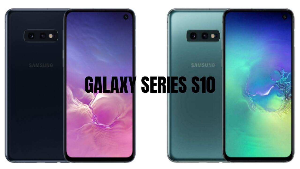 The Ultimate Guide to Samsung Galaxy Series10